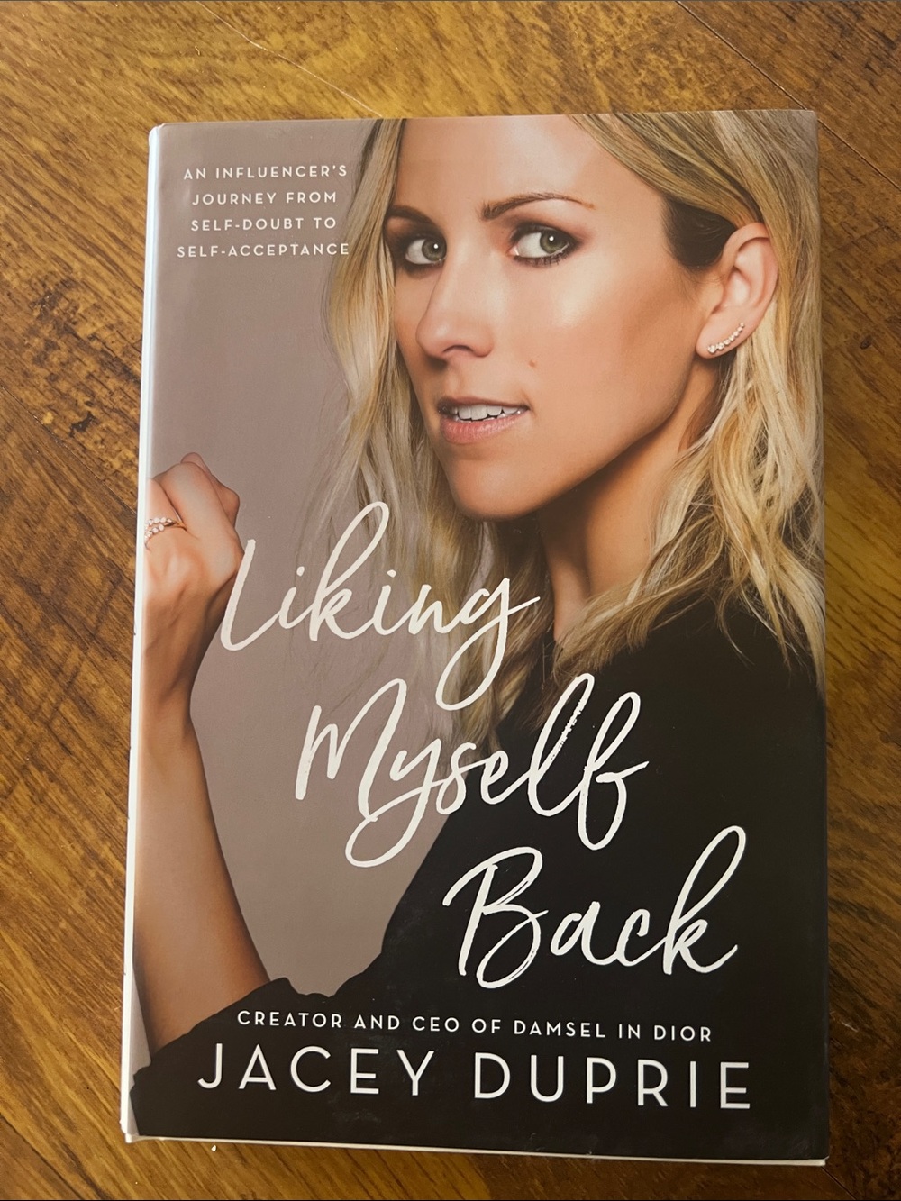 Liking Myself Back by Jacey Duprie - Hardcover